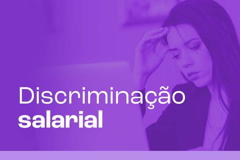 IGUALDADE SALARIAL - ENTRE MULHERES E HOMENS