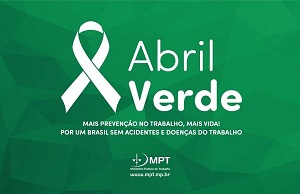 Abril Verde: MPT lança série de vídeos para alertar sobre acidentes de trabalho